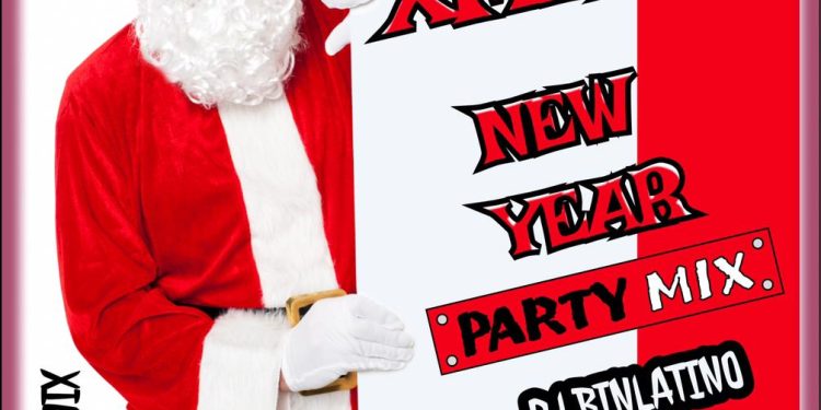 Mixtape: Dj Binlatino – Xmas & New Year Party Mix