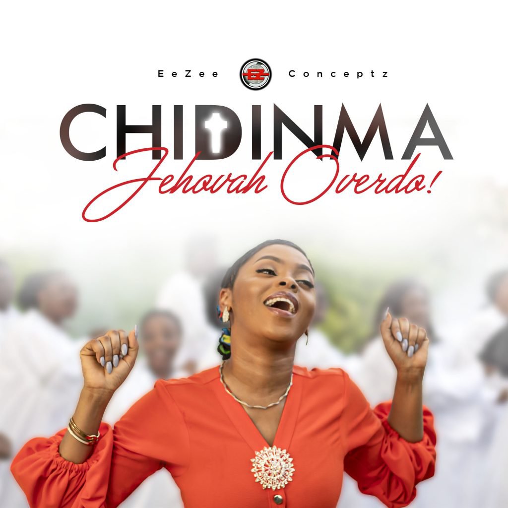 [Music, Lyrics + Video] Chidinma - Jehovah Overdo 